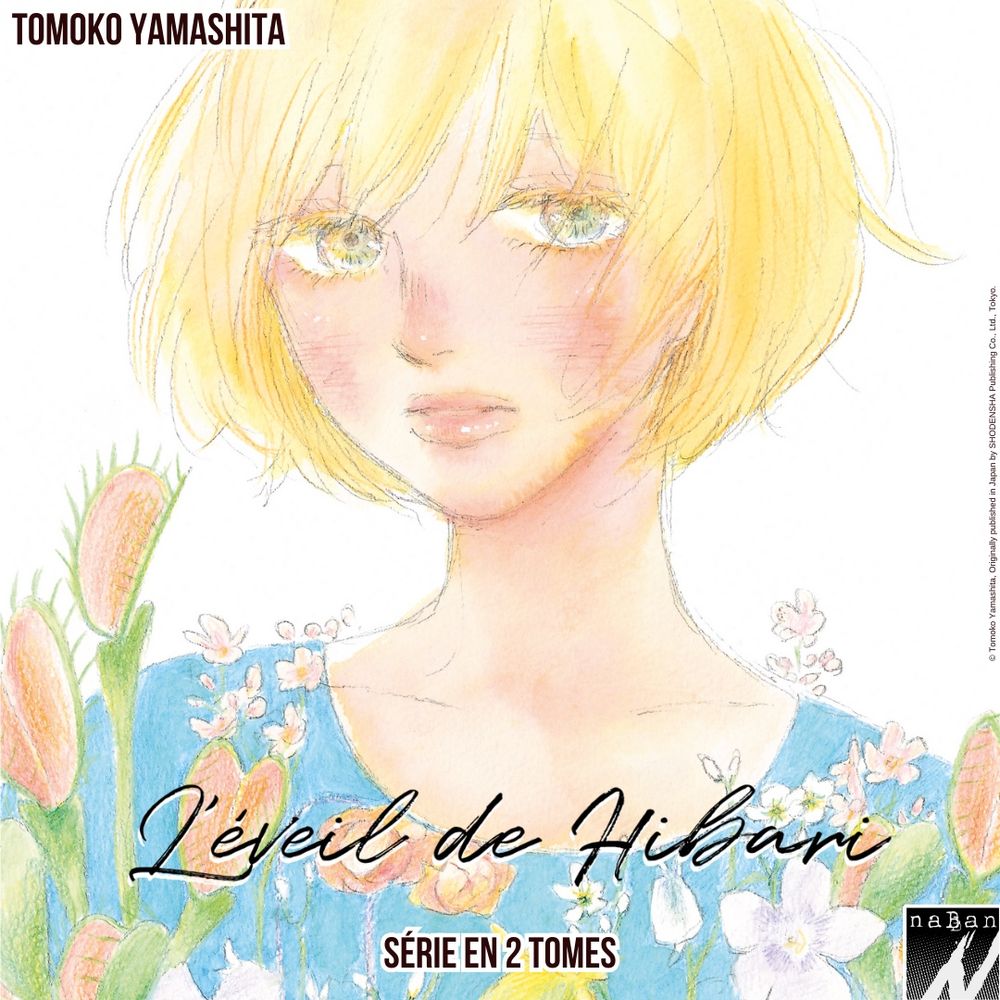 Visuel du josei manga « L’éveil de Hibari » (« Hibari no Asa » en japonais) de Tomoko Yamashita, publié en France par les éditions naBan