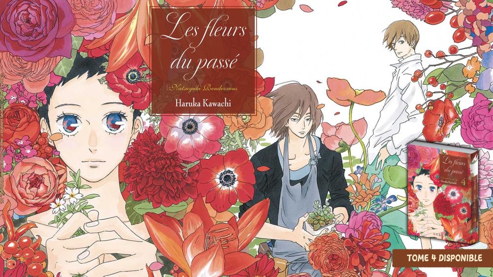 Visuel du josei manga « Les fleurs du passé - Natsuyuki Rendezvous » de Haruka Kawachi, publié en France par naBan Editions