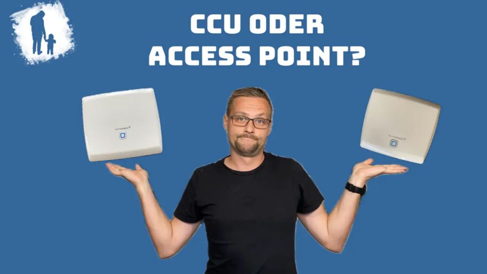 CCU vs. Homematic IP Access Point – Ultimativer Einsteiger Guide - DigitalDad