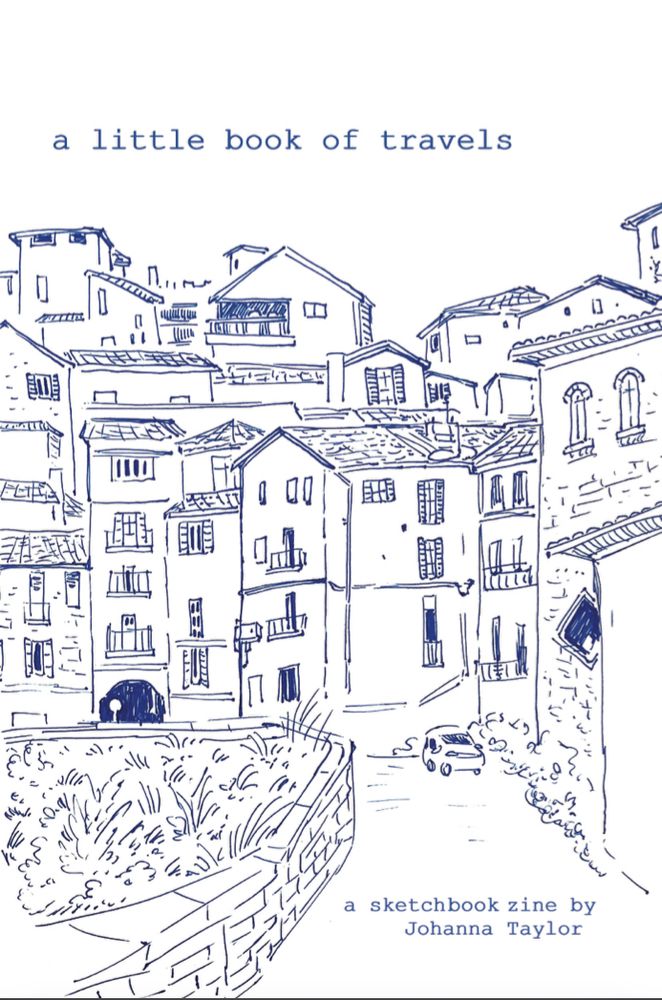A little book of travels, a sketchbook zine by Johanna Taylor