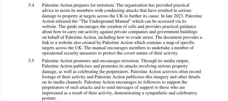 5.4 Palestine Action prepares for terrorism. The organisation has provided practical advice to assist its members with conducting attacks that have resulted in serious damage to property at targets across the UK to further its cause. In late 2023, Palestine Action released the 