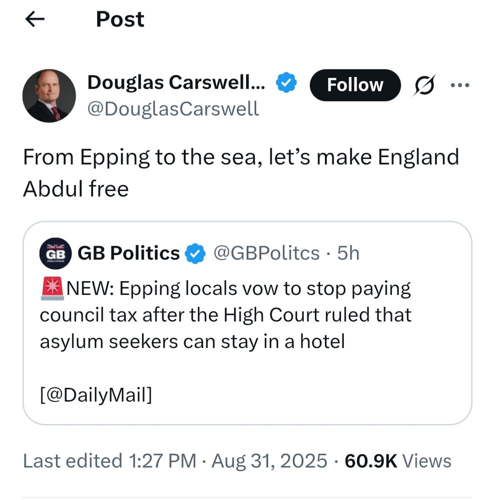 Douglas Carswell @DouglasCarswell From Epping to the sea, let's make England Abdul free 5h [Quote tweet @GBPolitics] NEW: Epping locals vow to stop paying council tax after the High Court ruled that asylum seekers can stay in a hotel [@DailyMail] Last edited 1:27 PM · Aug 31, 2025 60.9K Views 