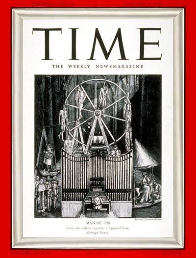 1938 Time Magazine cover for Man of the Year, January 1939, Time captioned 'From the unholy organist, a hymn of hate' showing organist Adolf Hitler playing his hymn of hate in a desecrated cathedral while victims dangle on a St. Catherine's wheel and the Nazi hierarchy looks on.

https://time.com/archive/6598257/adolf-hitler-man-of-the-year-1938/