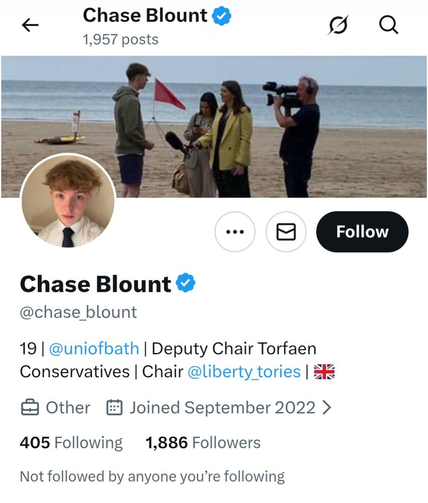 Chase Blount @chase_blount
19 |  @uniofbath | Deputy Chair Torfaen Conservatives | Chair 
@liberty_tories | 🇬🇧
Joined September 2022