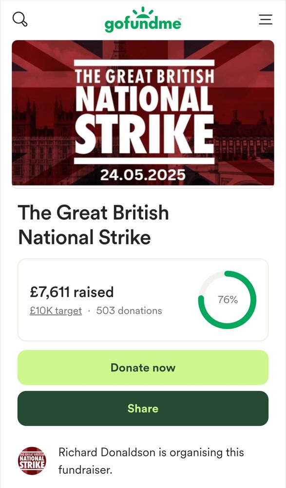 £7611 raised https://www.gofundme.com/f/the-great-british-national-strike