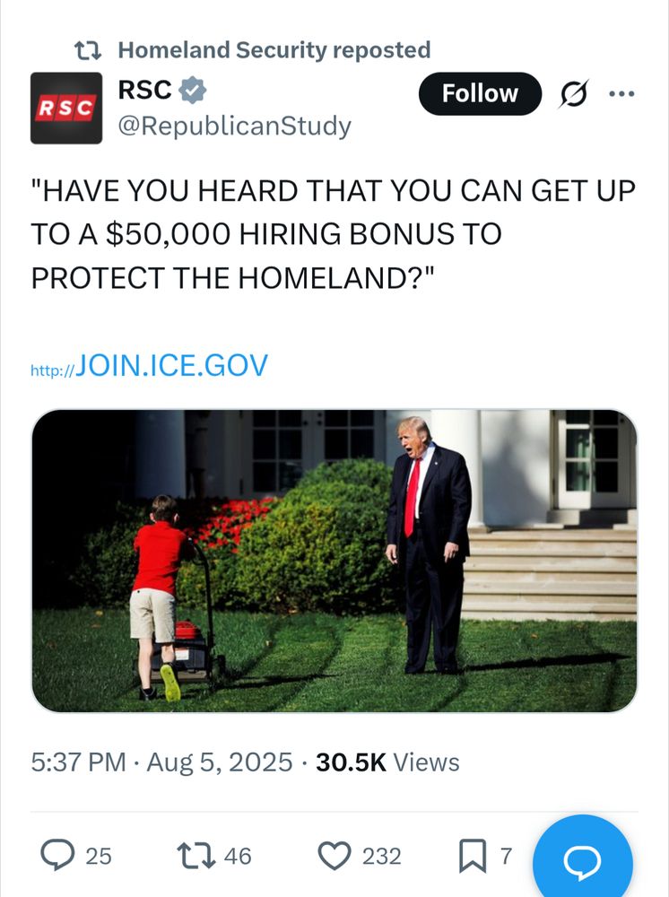 Homeland Security reposted RSC @RepublicanStudy [Donald Trump shouting at lawnmower lad meme] 