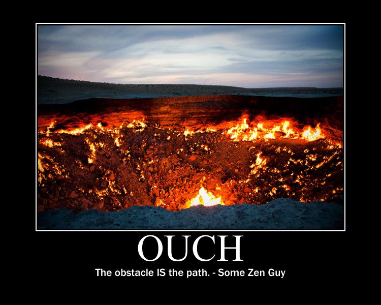 The obstacle is the path