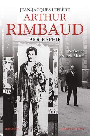 Couverture de la biographie d'Arthur Rimbaud par Jean-Jacques Lefrère.
