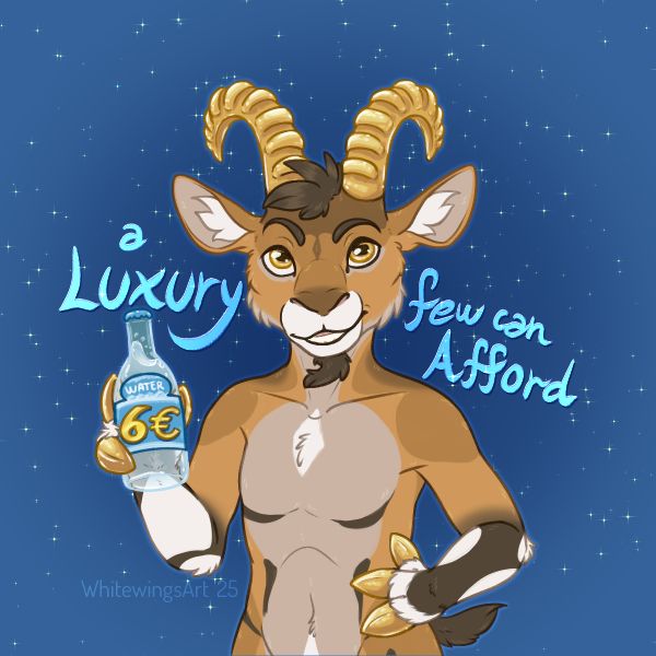 Goldenhorn's mascot Goldy, an anthro ibex with golden horns and hooves, holding a water bottle priced at 6€ (referring to an event from the 2024 edition). His expression is slightly smug.
Text transcription: a Luxury few can Afford