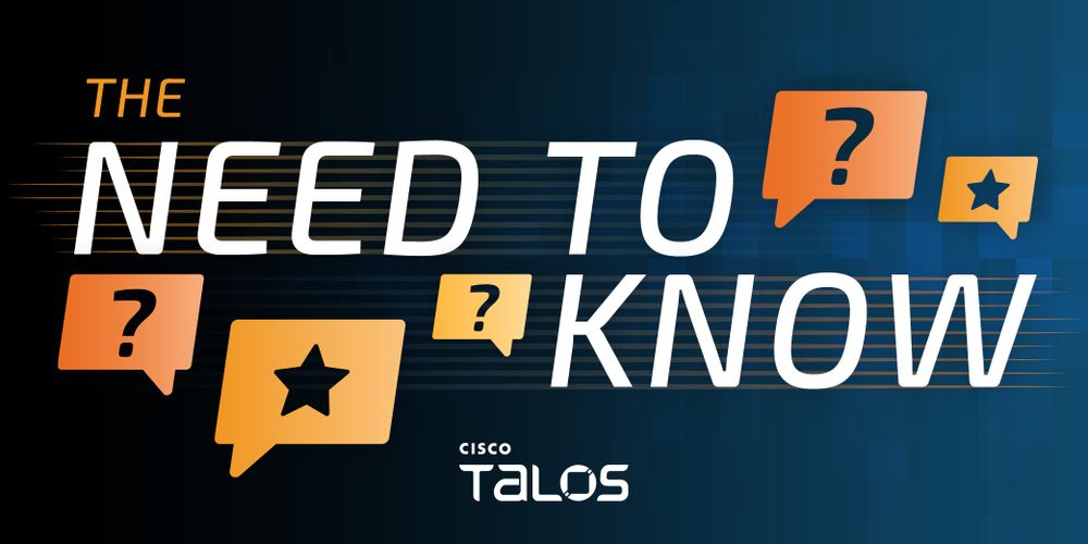 The Need to Know with Cisco Talos banner