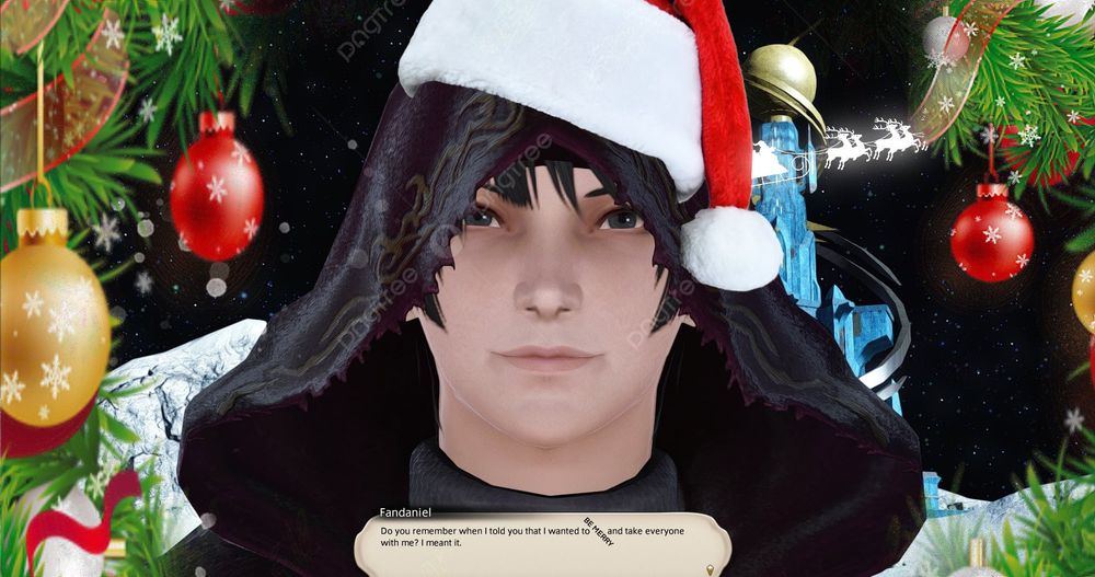 An edited screenshot from Final Fantasy 14 of a cutscene with the dialogue by Fandaniel reading:
"Do you remember when I told you that I wanted to BE MERRY and take everyone with me? I meant it."
The screenshot is edited to have Fandaniel wear a Santa hat, with Christmas trees bordering the left and right sides of the image.