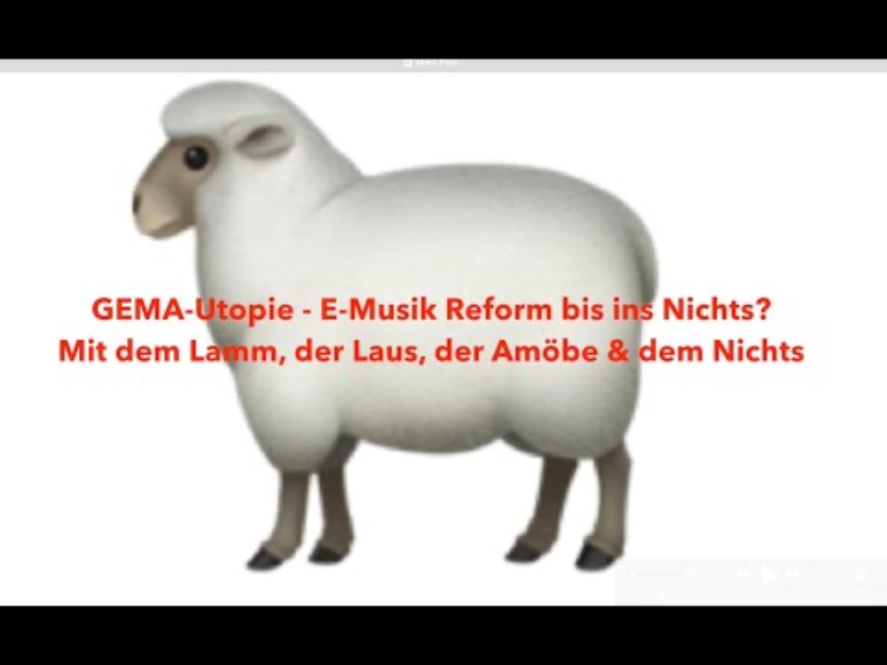 GEMA-Reform der E Musik bis zum Nichts? Mit dem Lamm, der Laus, der Amöbe & dem Nichts