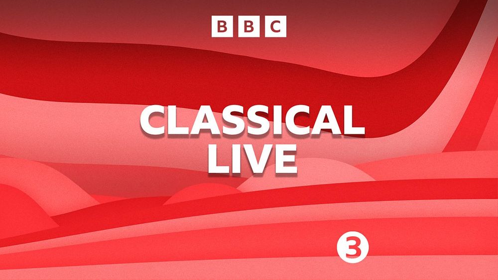 BBC Radio 3 - Classical Live, Symphonic Schubert and the BBC Singers at 100