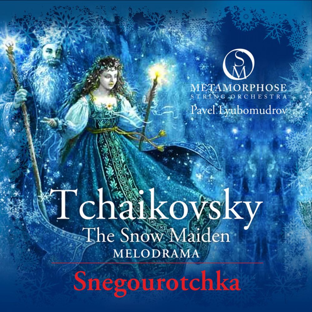 The Snow Maiden, Op. 12 "Snégourotchka": X. Melodrama