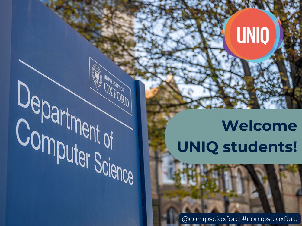 Photo of Department of Computer Science sign with a blurry background of buildings and trees. In the foreground there is also the red UNIQ logo & text reading ‘Welcome UNIQ students! @compscioxford #compscioxford’.