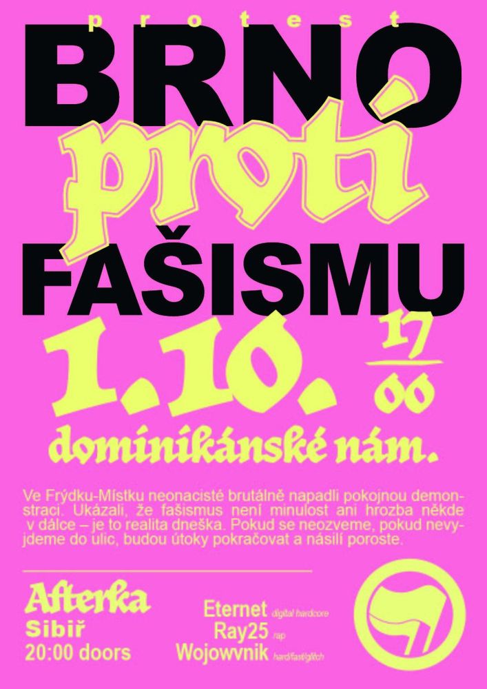 Demo-Plakat. Mit dem Ankündigungsdatum und kleinem Ankündigungstext. In großen Lettern steht "protest Brno proti fašismu". Unten ist ein Antifa-Flaggensymbol zu sehen.