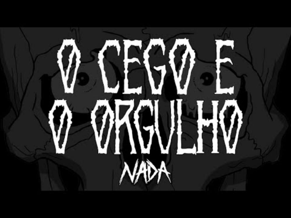 O Cego e o Orgulho