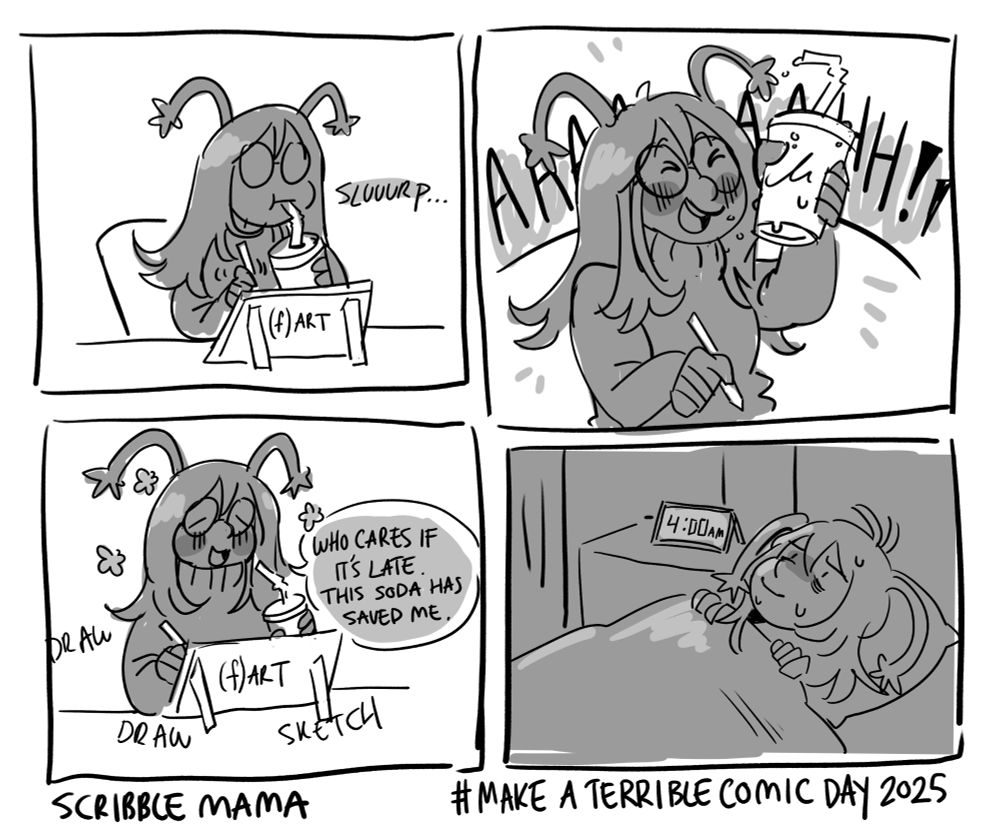 A four panel comic of an alien-like character enjoying a soda while drawing. She says, Who cares if it's late. This soda has saved me. The last panel is of that same character unable to fall asleep at 4 am due to the caffeine in that soda.