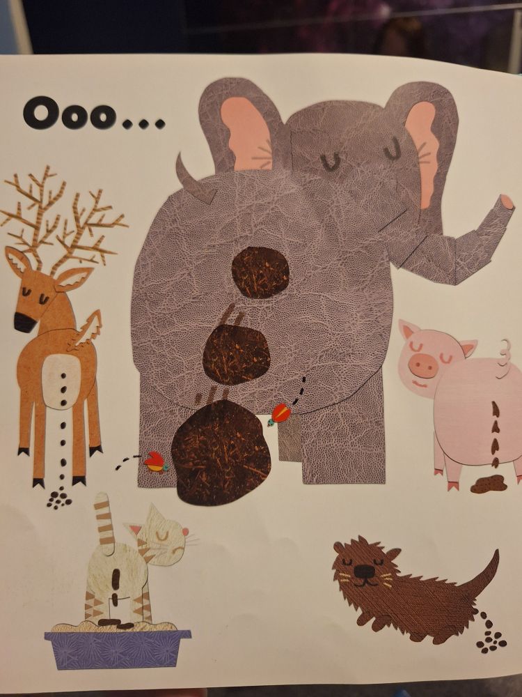 A page from Ooo...Poo! By Elliot Kreloff includes the word Ooo... and pictures of a deer from behind pooing pellets, an elelephant looking back over its butt as it poos giant boulders, a pig looks back over its pale pink butt as squirms trickle out, a furry little otter from the side as it let's loose a pile of pebble poo, and a cat from behind scoffs as it drops logs into a little litter box.