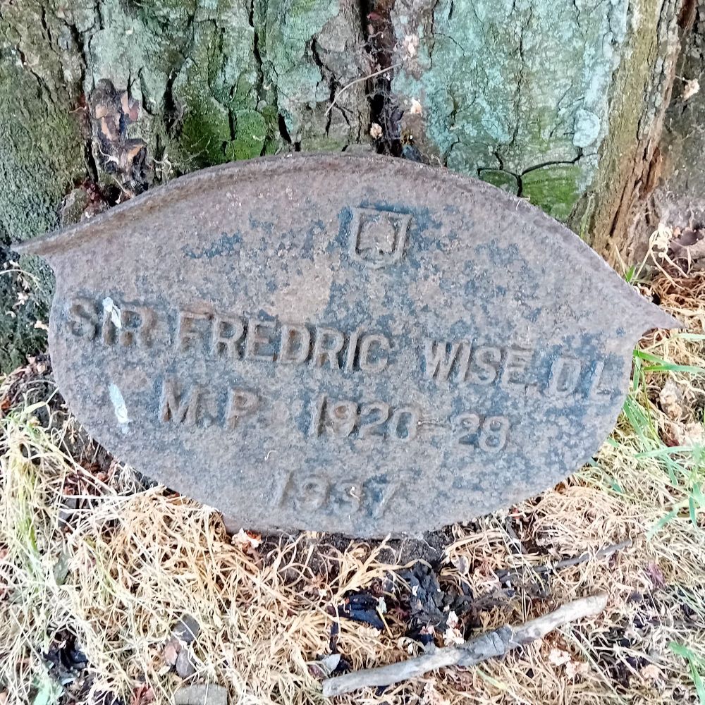 Tree plaque, Valentines Park, Ilford
Sir Frederic Wise DL
MP 1920-28
1937