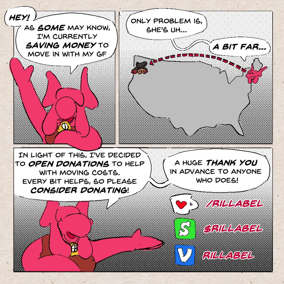 A comic detailing that the author is saving to move across the country to live with its girlfriend, asking for donations, which can be made either on ko-fi, cashapp ($rillabel), or venmo (rillabel)