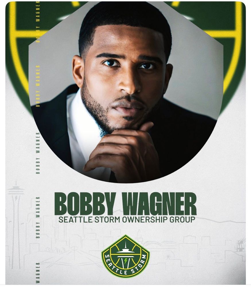 An announcement that Bobby Wagner has become part owner of the Seattle Storm, photo of Bobby embedded in the Storm logo
