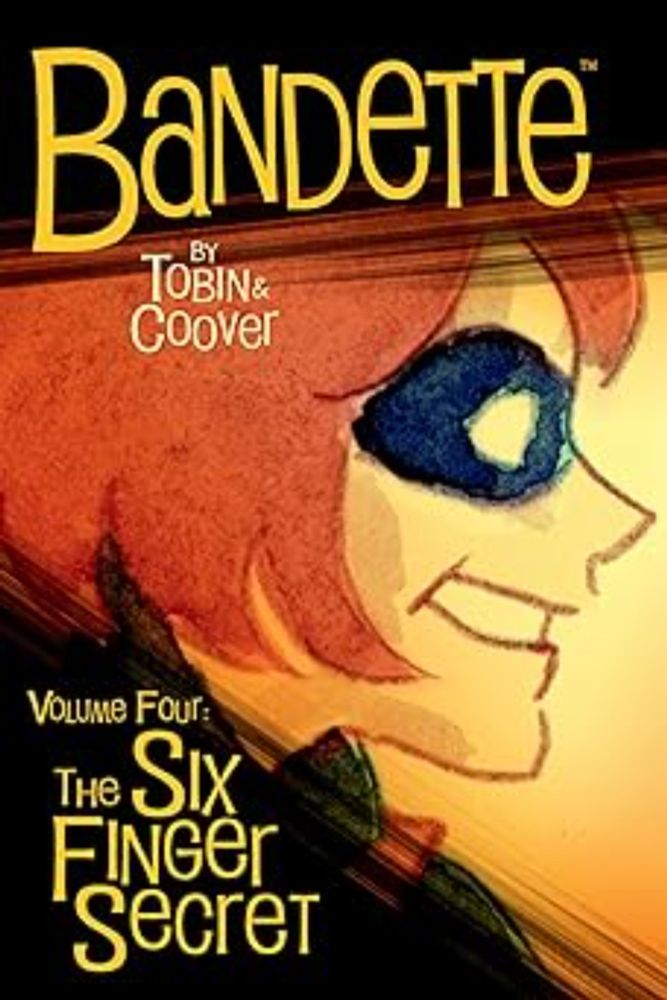 Amazon.com: Bandette Volume 4: The Six Finger Secret: 9781506746968: Tobin, Paul, Coover, Colleen: Books