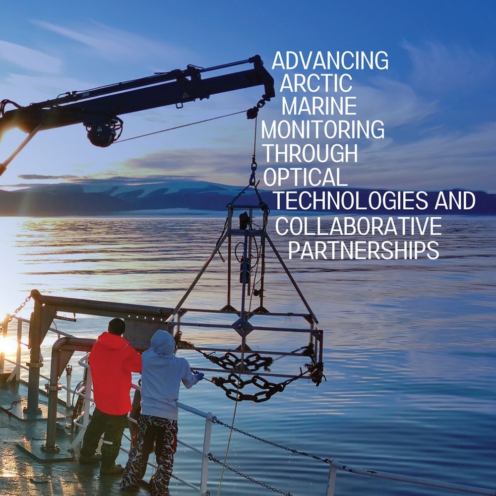 Advancing Arctic Marine Monitoring Through Optical Technologies and Collaborative Partnerships.