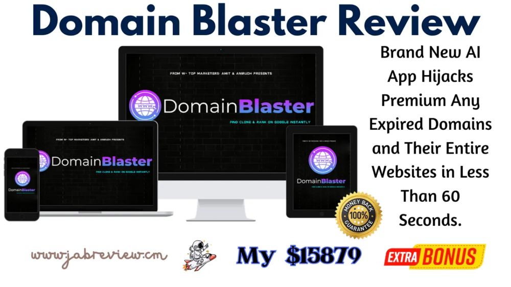 Domain Blaster Review - Clone & Rank Any Website with Expired Domains