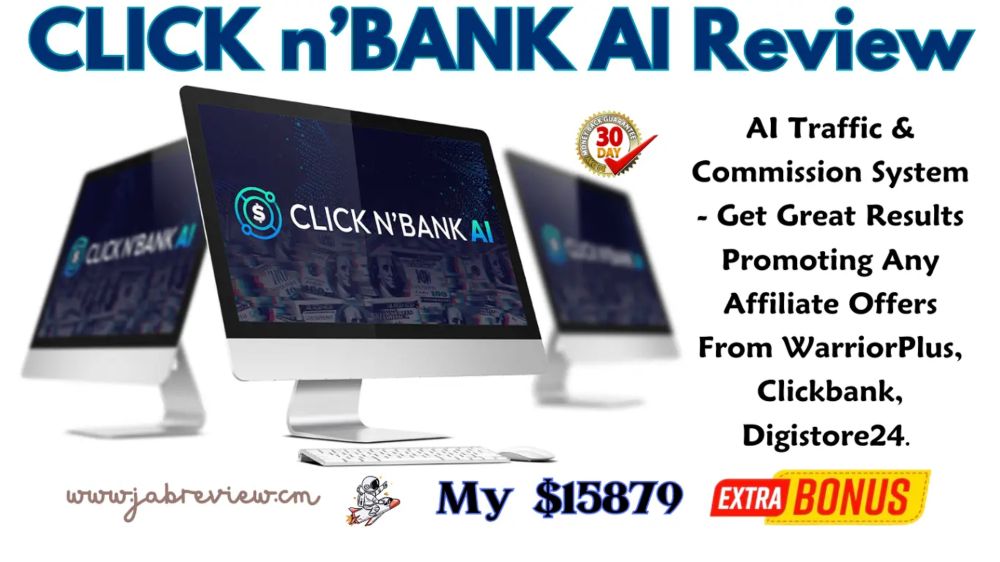 CLICK n’BANK AI Review - AI Traffic & Commission Method