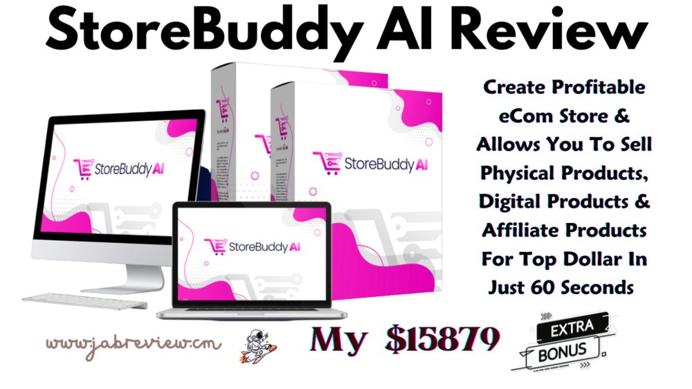 StoreBuddy AI Review - Launch Your Own Profitable Ecom Store