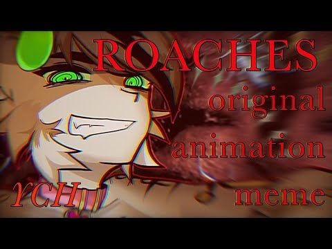 ROACHES / ORIGINAL ANIMATION MEME / YCH COMPLETED