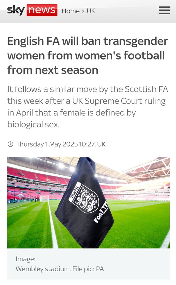 Skynew article "English FA will ban transgender women from women's football from next season"