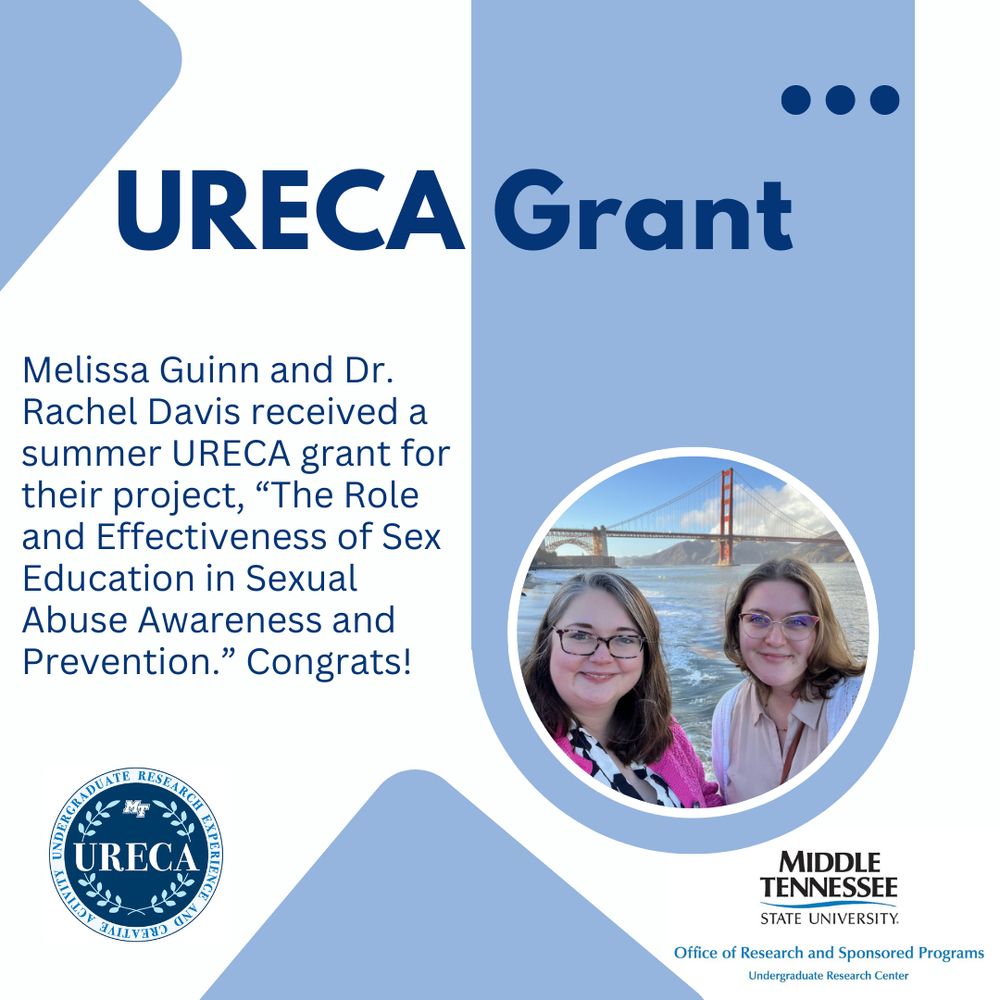 URECA Grant. Photo of Dr. Davis and Melissa Guinn in front of the Golden Gate bridge. Text reads "Melissa Guinn and Dr. Rachel Davis received a summer URECA grant for their project, The Role and Effectiveness of Sex Education in Sexual Abuse Awareness and Prevention. Congrats!"
