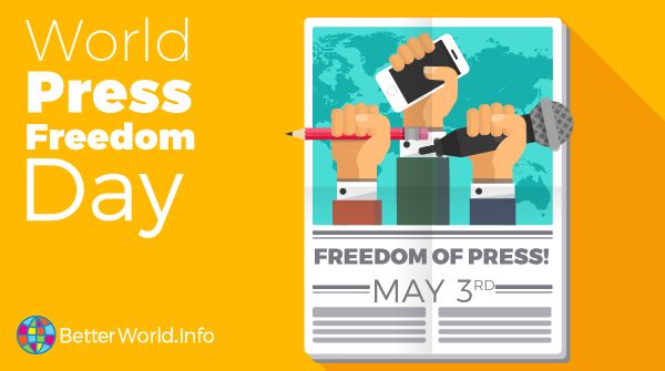 Yellow poster for World Press Freedom Day on May 3rd, the day is written on the left hand side and the main poster is a newspaper front page with fists in the air holding a microphone, a pen, and a phone. The title on the front page is Freedom of Press, May 3rd. Copyright: Better World Info