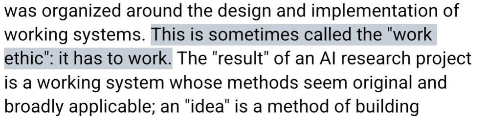  This is sometimes called the "work ethic": it has to work.