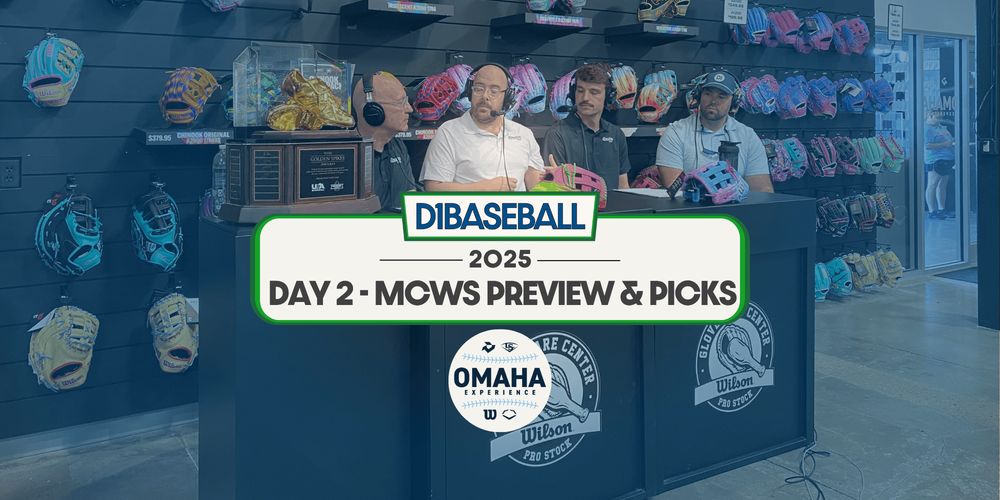 Day 2 - 2025 MCWS Preview & Picks Show • D1Baseball