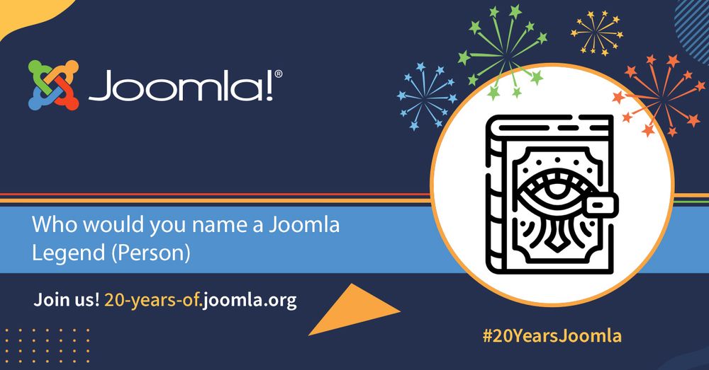 Joomla logo with a call to name a Joomla Legend, featuring a mystical book icon and colorful fireworks on a dark blue background.