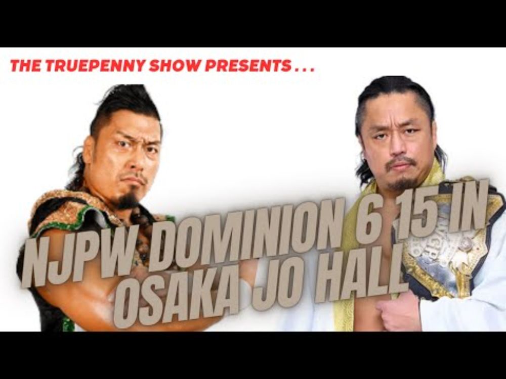 NJPW Dominion 6 15 in Osaka Jo Hall