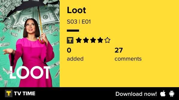 TV Time app, Loot, season 3, episode 1