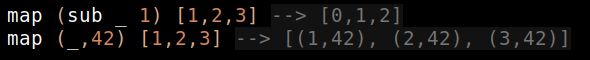 Show the expression `map (sub _ 1) [1,2,3]` which produces [0,1,2] and the expression `map (_,42) [1,2,3]` which generates the list of tuples [(1,42),(2,42),(3,42)].