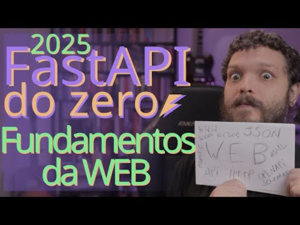 Curso de FastAPI 2025 - Fundamentos do desenvolvimento web | Aula 02