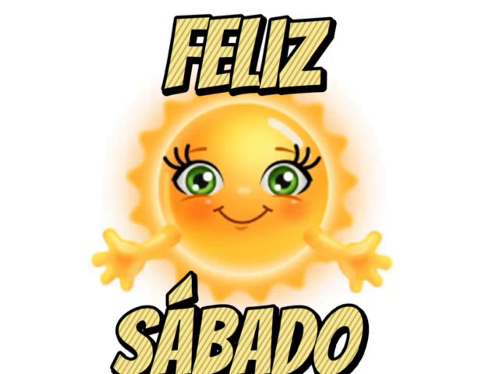 a cartoon sun with a face and the words feliz sabado below it