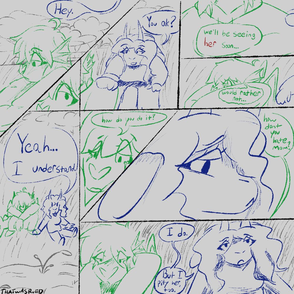 A comic displays two girls, both headmates who inhabit the same body.
Nevii- a bat-shark girl- sits quietly and alone, deep in thought.  Someone says "Hey.", and in the next panel it is revealed to be Beauxregard checking in on Nevii. She asks "You okay?" and Nevii responds by stating "we'll be seeing her soon... would rather not..."

Beaux then sits down beside Nevii and states that she understands, before her headmate asks "how do you do it? how dont you hate mom?" as she begins to cry.

Beaux responds "I do. But I pity her too." with a somber look on her face.