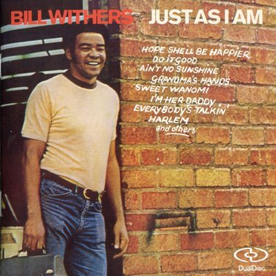 Ain't no sunshine - Bill Withers (Just as I am - 1971) https://www.radiofrance.fr/fip