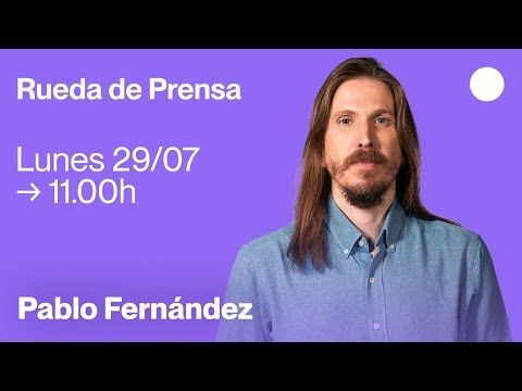 Rueda de Prensa de Pablo Fernández - Balance del curso político