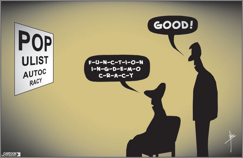 Cartoon showing a man getting an eye examination. The chart has the text 'Populist autocracy' but the man reads it as 'f-u-n-c-t-i-o-n-i-n-g-d-e-m-o-c-r-a-c-y'. The optometrist standing behind him says 'Good!'.
