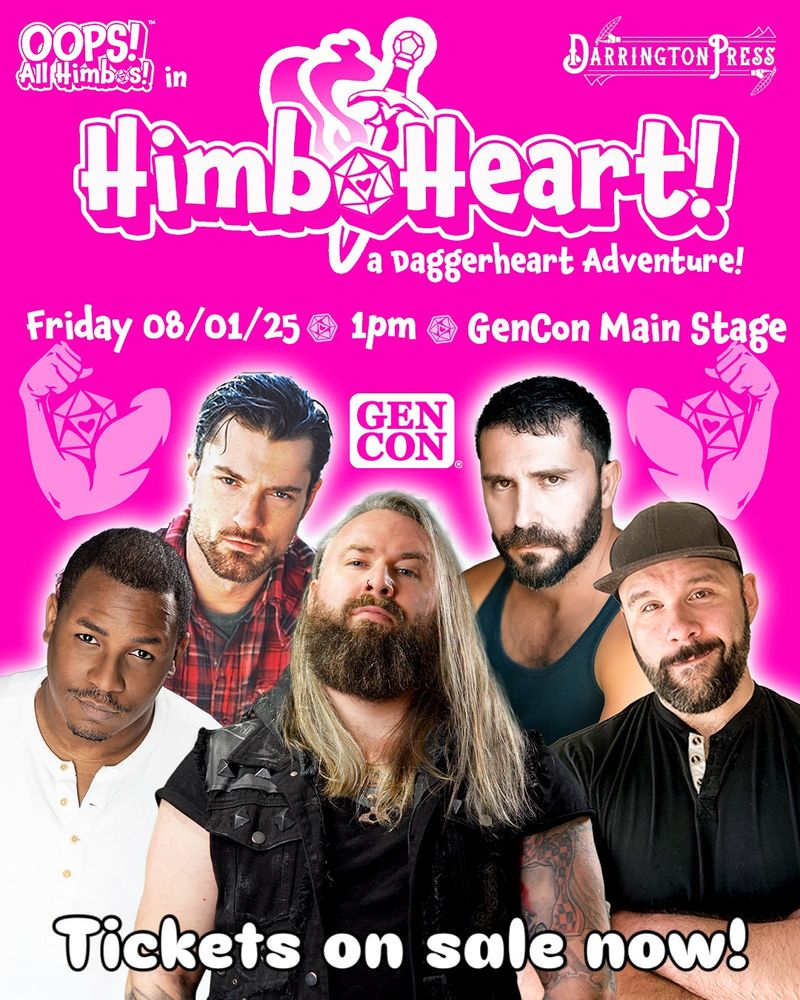 Oops all Himbos live show at GenCon poster showing the cast playing Daggerheart on Friday 08/01 at 1pm on the main stage