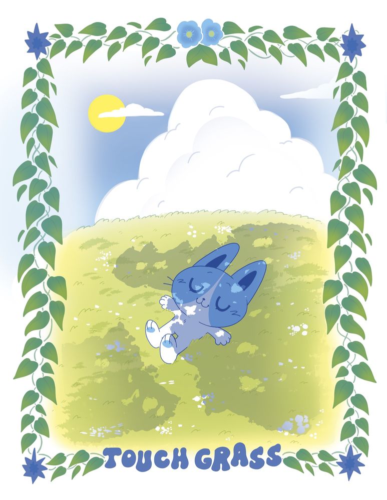 A digital drawing of a little cat lying in the grass with shadows of trees slightly covering them. There is a soft cloud in the sky with a bright sun. The bottom breads "touch grass"