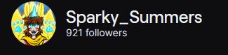 Sparky_summers at 921 followers on Twitch